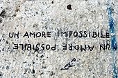 'An impossible love/A possible love'. Graffiti on the walls of Verona, Veneto, Italy